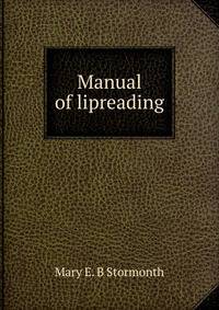 Manual of lipreading