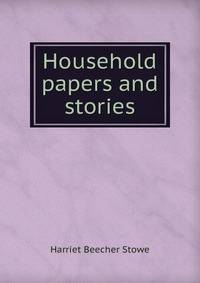 Household papers and stories.