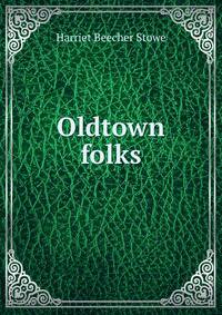 Oldtown folks