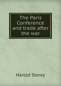 The Paris Conference and trade after the war