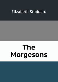 The Morgesons