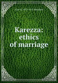 Karezza: ethics of marriage