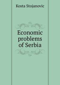 Economic problems of Serbia