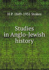 Studies in Anglo-Jewish history