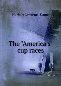 The "America's" cup races