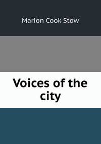 Voices of the city