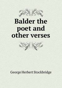 Balder the poet and other verses