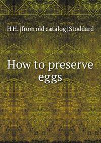 How to preserve eggs