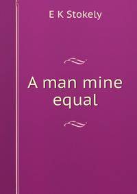 A man mine equal