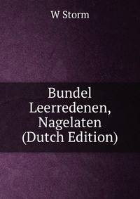 Bundel Leerredenen, Nagelaten (Dutch Edition)