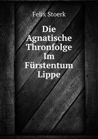 Die Agnatische Thronfolge Im Furstentum Lippe