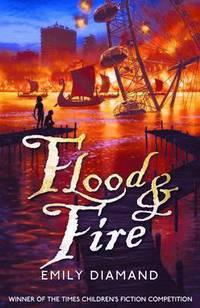 Flood and Fire