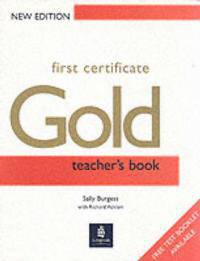 FCE (First Certificate in English) Gold Teacher's Book