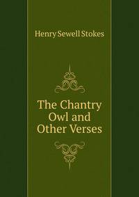 The Chantry Owl and Other Verses