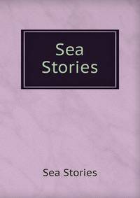 Sea Stories