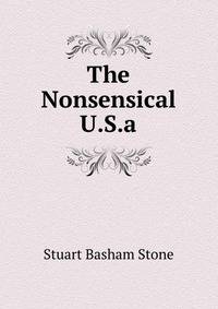 The Nonsensical U.S.a.