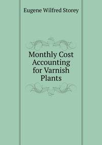 Monthly Cost Accounting for Varnish Plants