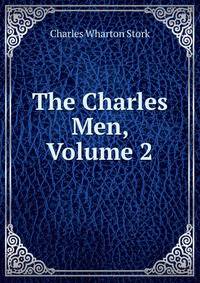 The Charles Men, Volume 2