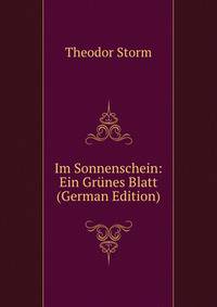 Im Sonnenschein: Ein Grunes Blatt (German Edition)