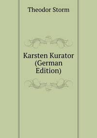 Karsten Kurator (German Edition)
