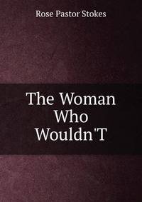 The Woman Who Wouldn'T