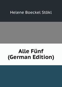 Alle Funf (German Edition)
