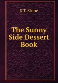 The Sunny Side Dessert Book