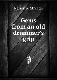 Gems from an old drummer's grip