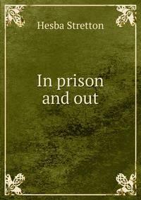 In prison and out