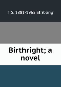 Birthright; a novel