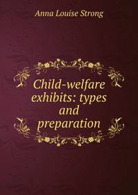 Child-welfare exhibits: types and preparation