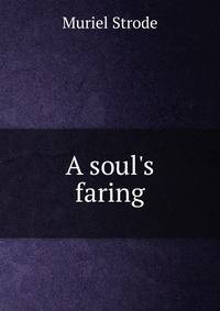 A soul's faring