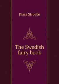 The Swedish fairy book