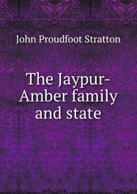 The Jaypur-Amber family and state
