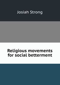 Religious movements for social betterment