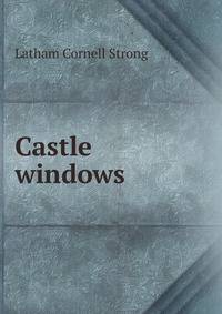 Castle windows