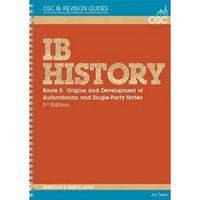 IB History. Route 2: Origins and Development of Authoritarian and Single-Party States