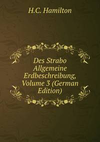 Des Strabo Allgemeine Erdbeschreibung, Volume 3 (German Edition)