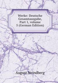 Werke: Deutsche Gesamtausgabe, Part 1, volume 5 (German Edition)