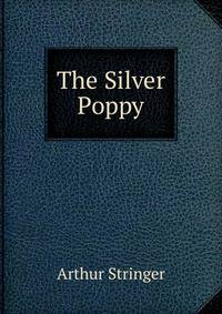 The Silver Poppy