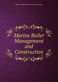 Marine Boiler Management and Construction