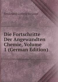Die Fortschritte Der Angewandten Chemie, Volume 1 (German Edition)
