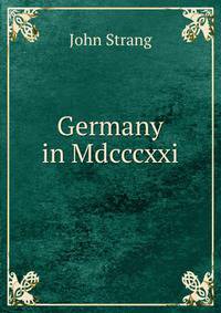 Germany in Mdcccxxi.