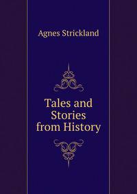 Tales and Stories from History