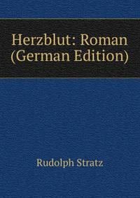 Herzblut: Roman (German Edition)