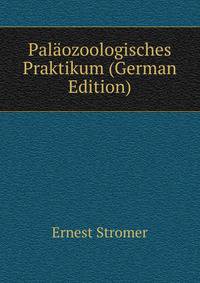 Palaozoologisches Praktikum (German Edition)