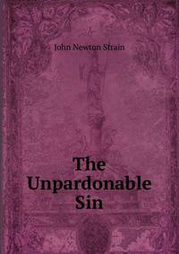 The Unpardonable Sin