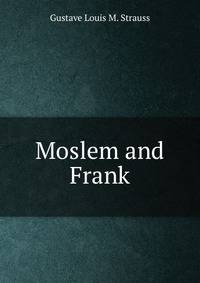 Moslem and Frank