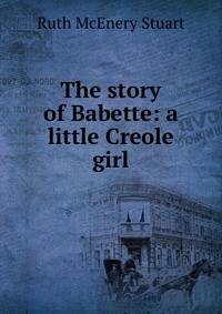 The story of Babette: a little Creole girl