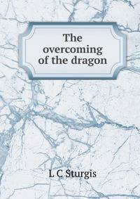 The overcoming of the dragon